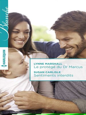 cover image of Le protégé du Dr Marcus--Sentiments interdits